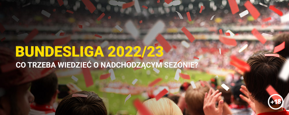 Bundesliga 2022/2023 - co trzeba wiedzieć o nadchodzących rozgrywkach?