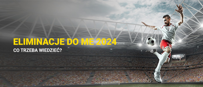 Kwalifikacje do Mistrzostw Europy 2024 - co trzeba wiedzieć? 