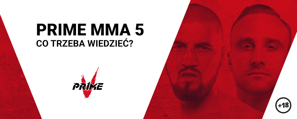 Prime Show MMA 5 - co trzeba wiedzieć? 