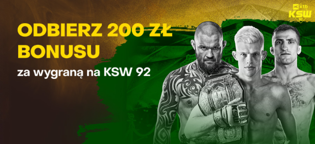 200 zł za wygraną na KSW 92